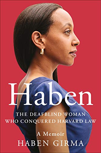 Haben The Deafblind Woman Who Conquered Harvard Law  2019 9781538728727 Front Cover