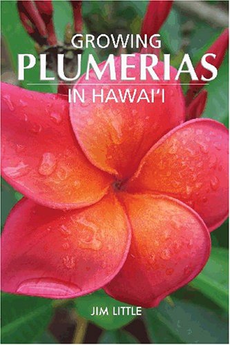 Growing Plumeria in Hawai'i   2006 9781566477727 Front Cover