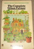 Complete Urban Farmer Growing Your Own Fruit and Vegetables in Town  1977 9780006344728 Front Cover