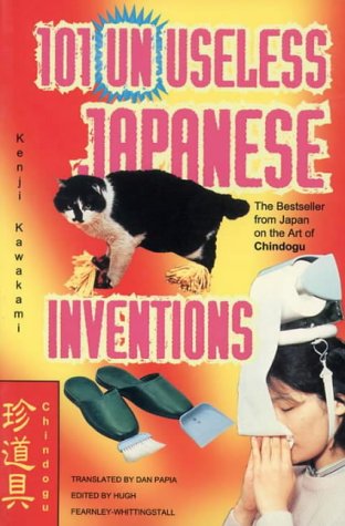101 Unuseless Japanese Inventions N/A 9780006386728 Front Cover