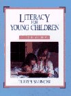 Literacy for Young Children  2nd 1996 (Revised) 9780024052728 Front Cover