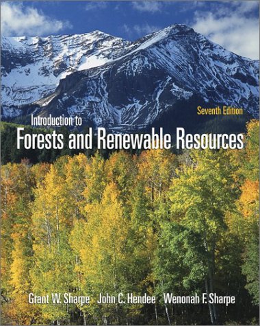 Introduction to Forests and Renewable Resources  7th 2003 (Revised) 9780073661728 Front Cover