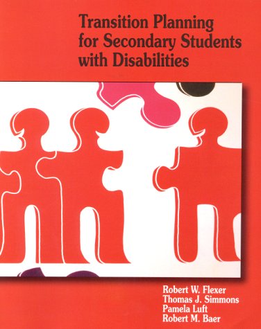 Transition Planning for Secondary Students with Disabilities   2001 9780130205728 Front Cover