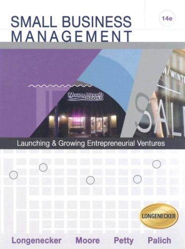 Small Business Management Launching and Growing Entrepreneurial Ventures 14th 2008 9780324569728 Front Cover