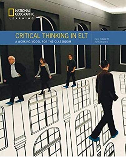 Critical Thinking in ELT A Working Model for the Classroom  2020 9780357044728 Front Cover