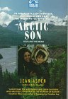Arctic Son Fulfilling the Dream N/A 9780385313728 Front Cover