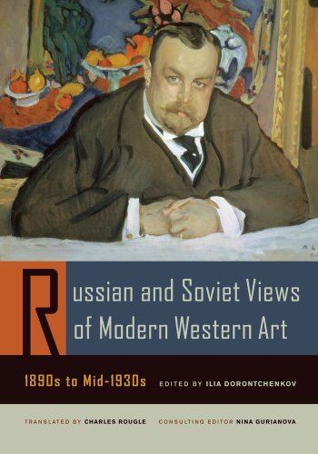 Russian and Soviet Views of Modern Western Art, 1890s to Mid-1930s   2009 9780520253728 Front Cover