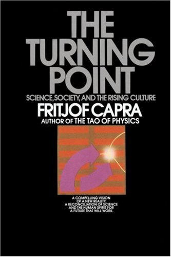 Turning Point Science, Society, and the Rising Culture  1983 9780553345728 Front Cover