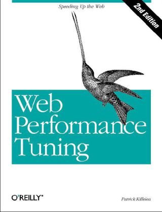 Web Performance Tuning Speeding up the Web 2nd 2001 9780596001728 Front Cover