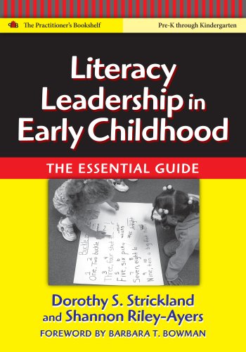 Literacy Leadership in Early Childhood The Essential Guide  2007 9780807747728 Front Cover