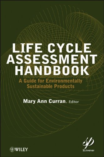 Life Cycle Assessment Handbook A Guide for Environmentally Sustainable Products  2012 9781118099728 Front Cover