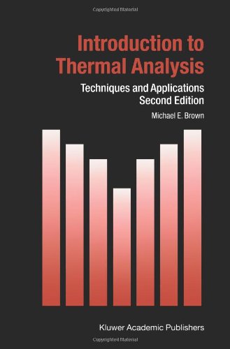 Introduction to Thermal Analysis Techniques and Applications 2nd 2001 (Revised) 9781402004728 Front Cover