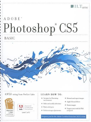 Photoshop Cs5: Basic, Aca Edition + Certblaster  2011 9781426020728 Front Cover