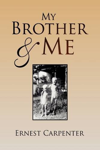 My Brother and Me   2009 9781441502728 Front Cover