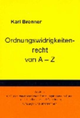 Ordnungswidrigkeitenrecht von A- Z. (Book on Demand): Lexikon von A - Z N/A 9783898115728 Front Cover