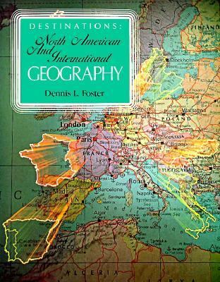 Destinations : North American and International Geography N/A 9780026808729 Front Cover