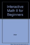 Interactive Math II : Beginners Supplement  9780030247729 Front Cover