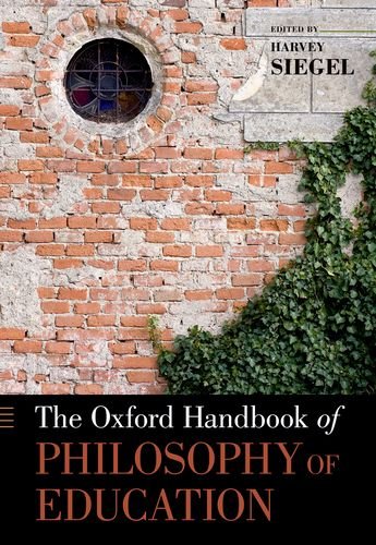 Oxford Handbook of Philosophy of Education   2012 9780199915729 Front Cover