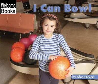 I Can Bowl   2002 9780516239729 Front Cover