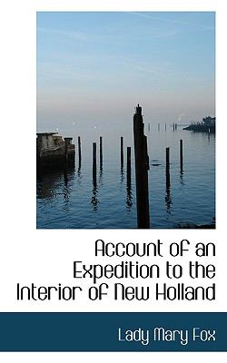 Account of an Expedition to the Interior of New Holland N/A 9780559979729 Front Cover
