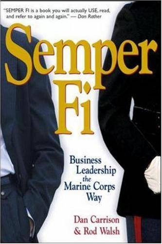 Semper Fi Business Leadership the Marine Corps Way  2004 9780814472729 Front Cover