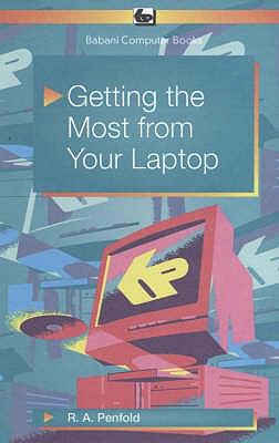 Getting the Most from Your Laptop  2006 9780859345729 Front Cover