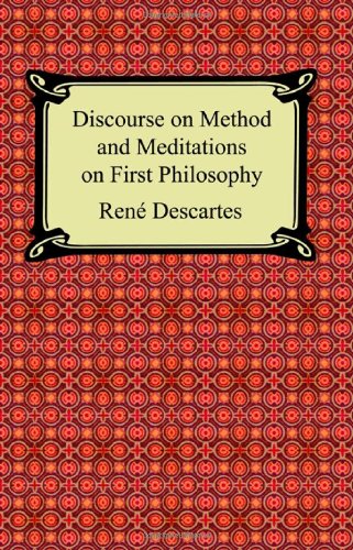 Discourse on Method and Meditations on First Philosophy  N/A 9781420926729 Front Cover