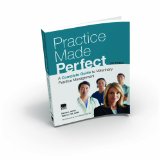 Practice Made Perfect A Complete Guide to Veterinary Practice Management 2nd 2012 9781583261729 Front Cover