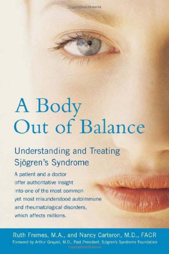 Body Out of Balance Understanding and Treating Sjogren's Syndrome  2003 9781583331729 Front Cover