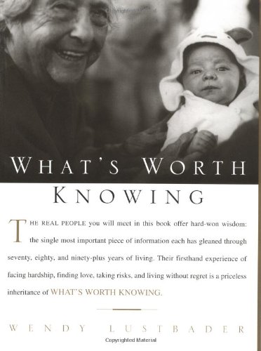 What's Worth Knowing  Reprint  9781585423729 Front Cover