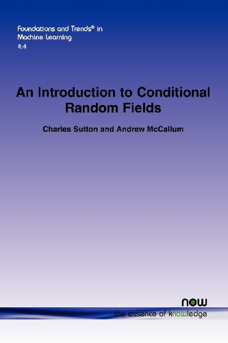 Introduction to Conditional Random Fields   2012 9781601985729 Front Cover