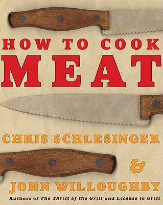 How to Cook Meat  N/A 9780061913730 Front Cover