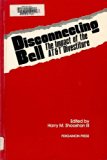 Disconnecting Bell The Impact of the AT&amp;T Divestiture N/A 9780080301730 Front Cover