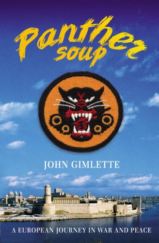 Panther Soup: A European Journey in War and Peace N/A 9780091796730 Front Cover