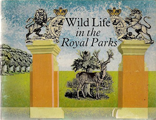 Wild Life in the Royal Parks   1974 9780116705730 Front Cover