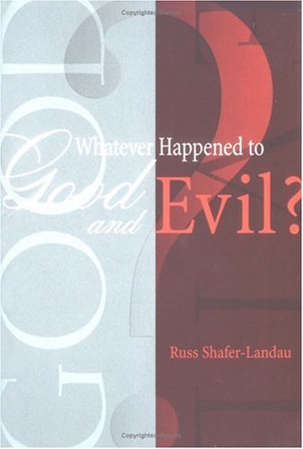 Whatever Happened to Good and Evil?   2003 9780195168730 Front Cover