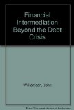Financial Intermediation Beyond the Debt Crisis  N/A 9780262730730 Front Cover