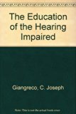 Education of the Hearing Impaired N/A 9780398006730 Front Cover