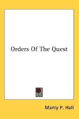 Orders of the Quest  N/A 9780548081730 Front Cover