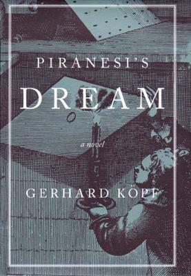 Piranesis Dream A Novel  2000 9780807614730 Front Cover