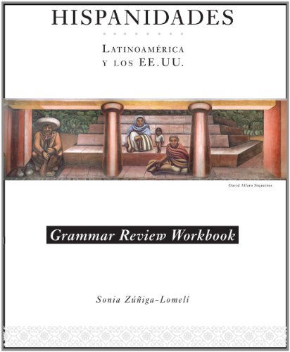 Hispanidades Latinoamerica y los EE. UU. Grammar Review/Workbook N/A 9780982221730 Front Cover