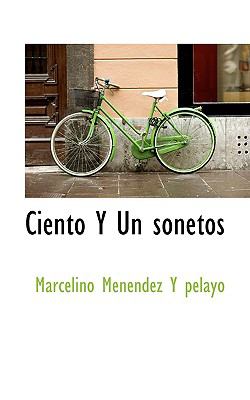 Ciento y un Sonetos N/A 9781110425730 Front Cover