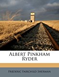 Albert Pinkham Ryder N/A 9781171828730 Front Cover