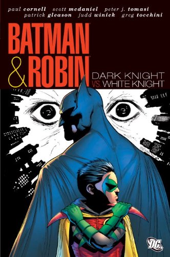 Batman &amp; Robin Dark Knight vs. White Knight  2012 9781401233730 Front Cover