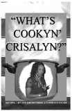 What's Cookyn' Crisalyn? Black and White Version N/A 9781442104730 Front Cover