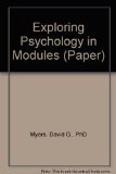 Exploring Psychology in Modules: 9th 2012 9781464111730 Front Cover