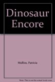 Dinosaur Encore   1993 9780060210731 Front Cover