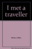 I Met a Traveler   1977 9780060223731 Front Cover