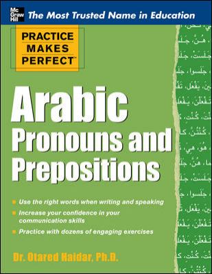 Practice Makes Perfect Arabic Pronouns and Prepositions   2013 9780071759731 Front Cover