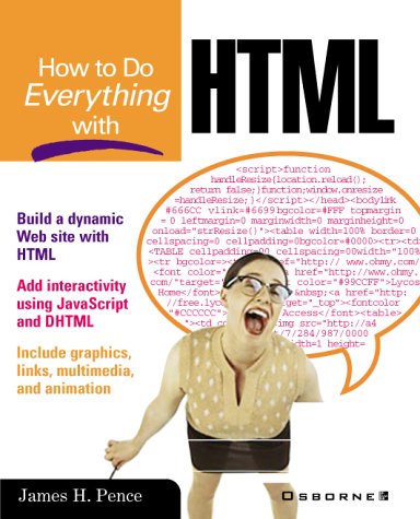 How to Do Everything with HTML   2001 9780072132731 Front Cover